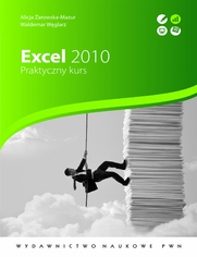 Excel 2010. Praktyczny kurs