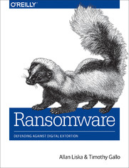 Ransomware. Defending Against Digital Extortion