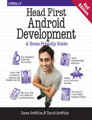 Head First Android Development. A Brain-Friendly Guide. 2nd Edition