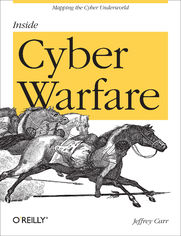 Inside Cyber Warfare. Mapping the Cyber Underworld