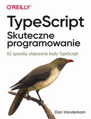 TypeScript: Skuteczne programowanie