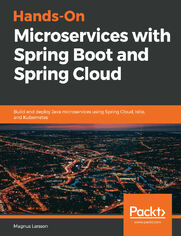 Hands-On Microservices with Spring Boot and Spring Cloud