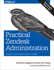 Practical Zendesk Administration. 2nd Edition