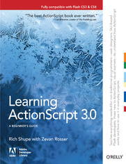 Learning ActionScript 3.0. The Non-Programmer's Guide to ActionScript 3.0