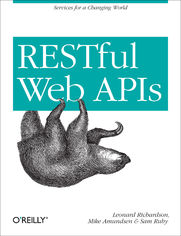 RESTful Web APIs. Services for a Changing World
