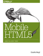 Mobile HTML5. Using the Latest Today