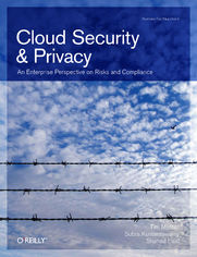 Cloud Security and Privacy. An Enterprise Perspective on Risks and Compliance