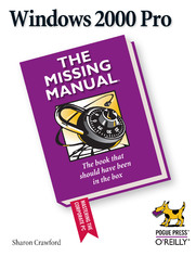 Windows 2000 Pro: The Missing Manual. The Missing Manual