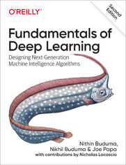 Fundamentals of Deep Learning. 2nd Edition