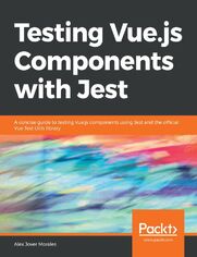 Testing Vue.js Components with Jest. A concise guide to testing Vue.js components using Jest and the official Vue Test Utils library