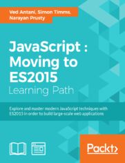JavaScript : Moving to ES2015. Keep abreast of the practical uses of modern JavaScript