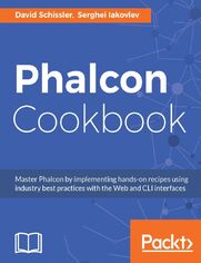 Phalcon Cookbook. High Performance PHP Framework