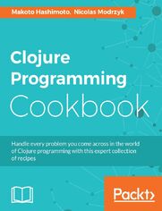 Clojure Programming Cookbook. Click here to enter text