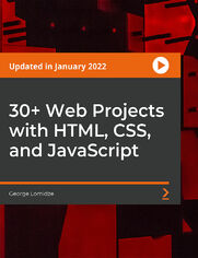 30+ Web Projects with HTML, CSS, and JavaScript. Excel in creating a modern webpage using this hands-on course on 30+ web projects