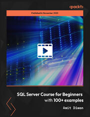 SQL Server Course for Beginners with 100+ examples. Learn Microsoft SQL Server in 2022 with 100+ live running queries and examples