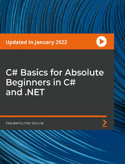 C# Basics for Absolute Beginners in C# and .NET. A guide to learn the fundamentals of C# .NET programming for beginners to kickstart your C# .NET career