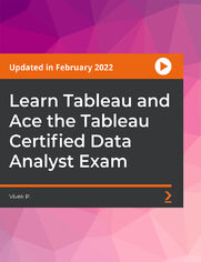 Learn Tableau and Ace the Tableau Certified Data Analyst Exam. Learn the skills required to clear the Tableau Certified Data Analyst Exam + Full Practice Test