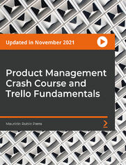 Product Management Crash Course and Trello Fundamentals. Learn all about product management and Trello essentials to kick-start your career in management