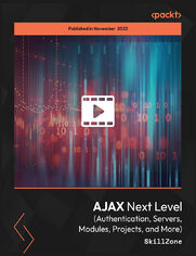 AJAX Next Level (Authentication, Servers, Modules, Projects, and More). Master your journey of AJAX with this comprehensive course embedded with projects and fun exercises
