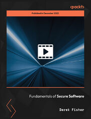 Fundamentals of Secure Software. A complete guide to application security and developing security in the SDLC