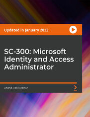 SC-300: Microsoft Identity and Access Administrator. Learn everything about identity and security&#x2014;the right way