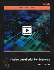 Modern JavaScript For Beginners. JavaScript programming for beginners to master JavaScript concepts through an interactive video course