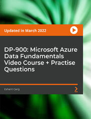DP-900: Microsoft Azure Data Fundamentals Video Course + Practise Questions. Gain a solid understanding of Microsoft Azure and ace the DP-900 Certification Exam