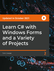 Learn C# with Windows Forms and a Variety of Projects. Build a solid foundation in C# with Windows Forms and multiple hands-on projects