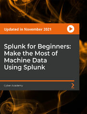 Splunk for Beginners: Make the Most of Machine Data Using Splunk. Use the Splunk framework to analyze Big Data easily and draw meaningful conclusions from it