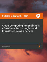 Cloud Computing for Beginners - Database Technologies and Infrastructure as a Service. Learn the technology, concept, and market use cases of DBaaS and IaaS model in public cloud computing
