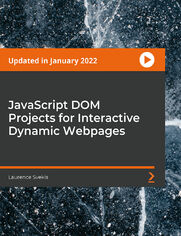 JavaScript DOM Projects for Interactive Dynamic Webpages. Make your webpages come to life with JavaScript and DOM interaction; loaded with useful projects in JavaScript