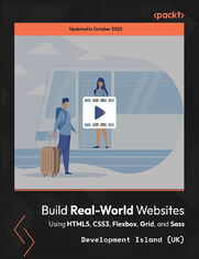 Build Real-World Websites Using HTML5, CSS3, Flexbox, Grid, and Sass. Learn HTML5 and CSS3 and build real-life projects from scratch