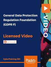 General Data Protection Regulation Foundation (GDPR F). Implement and manage a compliance framework to protect personal data using GDPR Foundation training