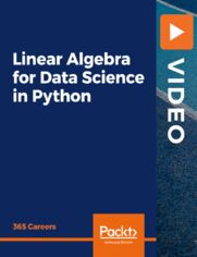 Linear Algebra for Data Science in Python. Get started with using linear algebra in your data science projects