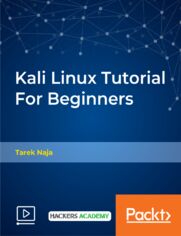 Kali Linux Tutorial For Beginners. Learn from the pros how to use Kali Linux easily and quickly