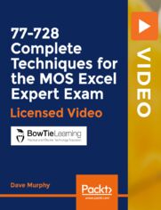 77-728 Complete Techniques for the MOS Excel Expert Exam. Become a Microsoft Certified Excel Expert - includes lectures, test exercises, and video solutions