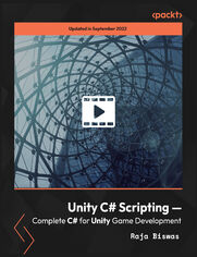 Unity C# Scripting -- Complete C# for Unity Game Development. Learn C# Scripting for Unity Game Development from the basics; create your own 3D and 2D games with Unity and C#
