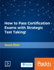 How to Pass Certification Exams with Strategic Test Taking!. Study smarter and pass your ITIL, A+, Network+, Security+, Certified Ethical Hacker (CEH), CISSP, or other exams easier