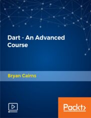 Dart - An Advanced Course. Learn advanced programming in Dart