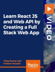 Learn React JS and Web API by Creating a Full Stack Web App. Get hands-on and learn to build a full-stack app using React.js as the frontend and its web API for the backend