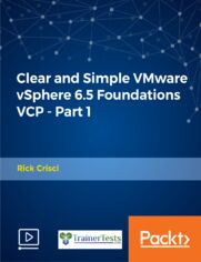 Clear and Simple VMware vSphere 6.5 Foundations VCP - Part 1. Want to learn about VMware vSphere? This course is full of demos, diagrams, and clear explanations of vSphere concepts