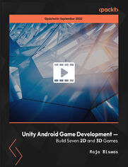 Unity Android Game Development -- Build Seven 2D and 3D Games. Learn the basic concepts, tools, and functions that you will need to build fully functional Android mobile games with the Unity game engine