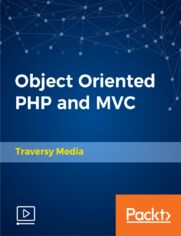 Object Oriented PHP and MVC. Learn to build a custom object-oriented PHP MVC framework and application