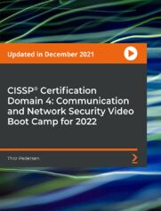 CISSP(R) Certification Domain 4 -- Communication and Network Security Video Boot Camp for 2022. Prepare for the Domain 4 CISSP certification 2022 version