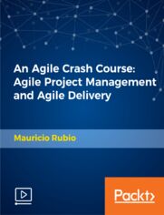 An Agile Crash Course: Agile Project Management and Agile Delivery. Get Agile certified and learn about the key and most important concepts and tools for Agile project management (Scrum)