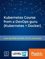 Kubernetes Course from a DevOps guru (Kubernetes + Docker). Kubernetes from the ground up; deploy and scale performant and reliable containerized applications with Kubernetes