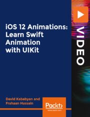 iOS 12 Animations: Learn Swift Animation with UIKit. Explore Swift 4.2 animations, iOS12 Animation, UIKit, CoreAnimation, iPhone animations, CoreMotion