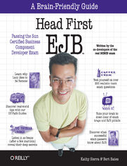 Head First EJB. Passing the Sun Certified Business Component Developer Exam