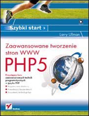 PHP5. Zaawansowane tworzenie stron WWW. Szybki start