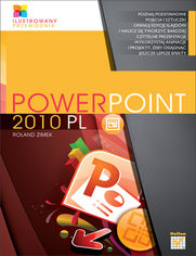 PowerPoint 2010 PL. Ilustrowany przewodnik